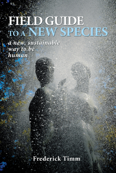 Field Guide to a New Species