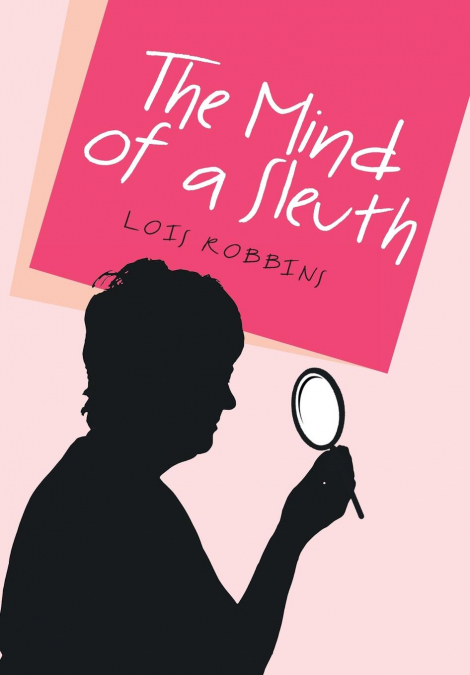 The Mind of a Sleuth