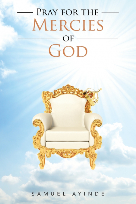 Pray for the Mercies of God