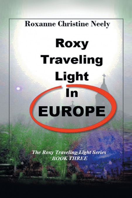 Roxy Traveling Light in Europe