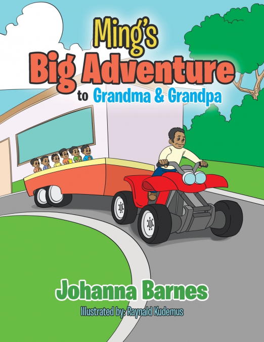 Ming’s Big Adventure to Grandma & Grandpa