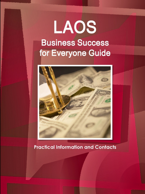 Laos Business Success for Everyone Guide - Practical Information and Contacts