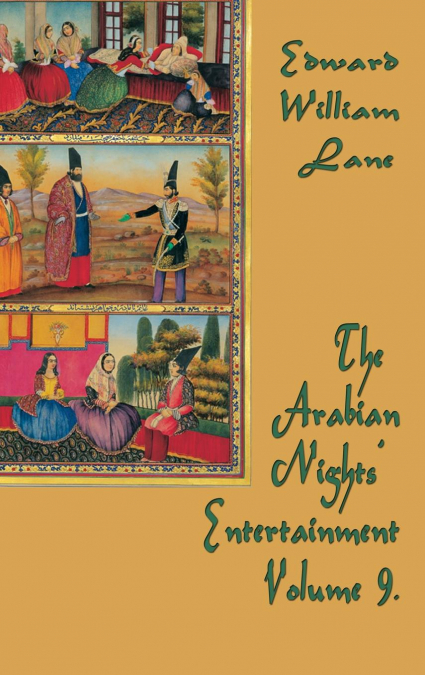 The Arabian Nights’ Entertainment Volume 9