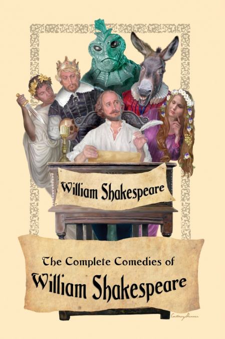 The Complete Comedies of William Shakespeare