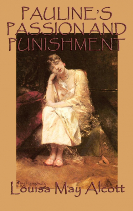 Pauline’s Passion and Punishment