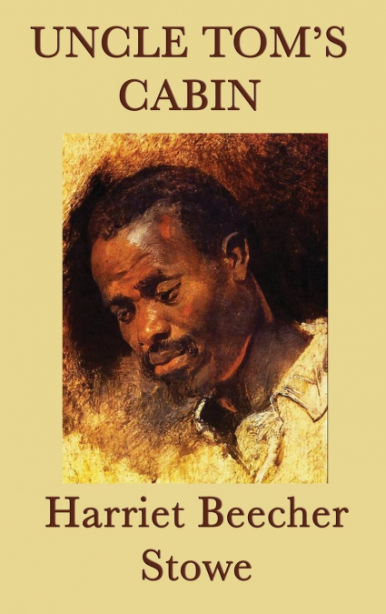Uncle Tom’s Cabin