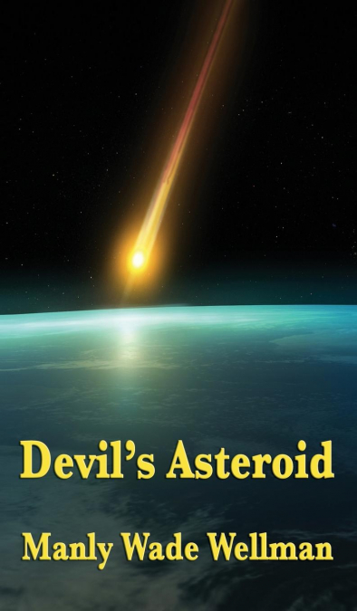 Devil’s Asteroid