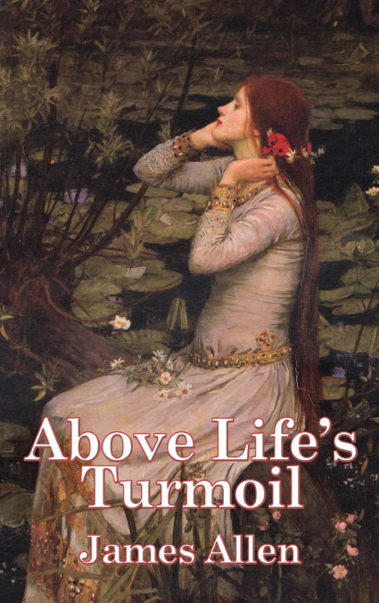 Above Life’s Turmoil