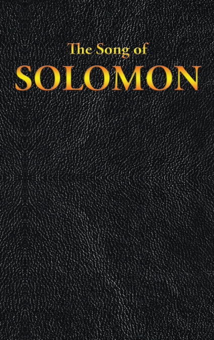 The Song of  SOLOMON