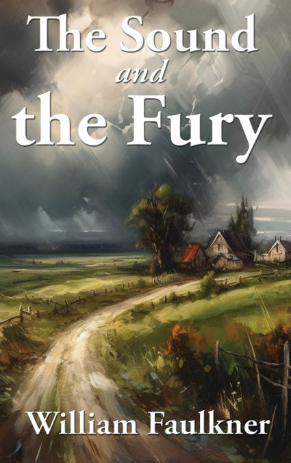 The Sound  and the Fury