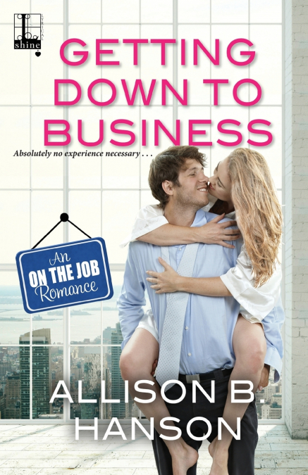 Getting Down to Business
