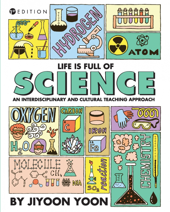 Life is Full of Science