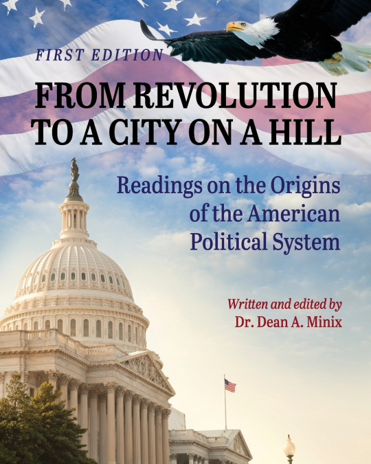 From Revolution to a City on a Hill