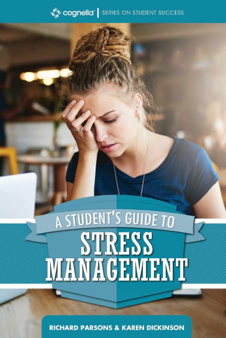 A Student’s Guide to Stress Management