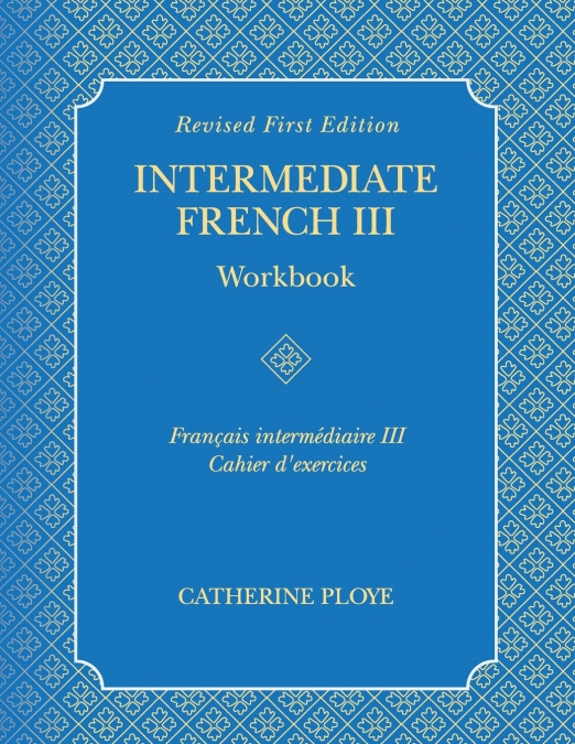 Intermediate French III Workbook