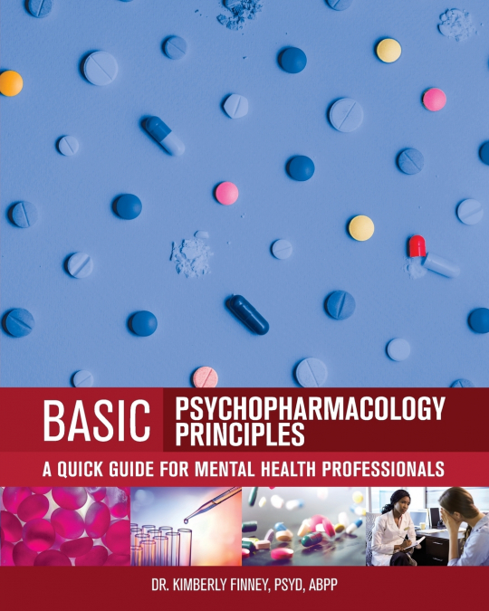 Basic Psychopharmacology Principles