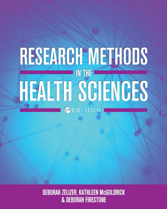 Research Methods in the Health Sciences