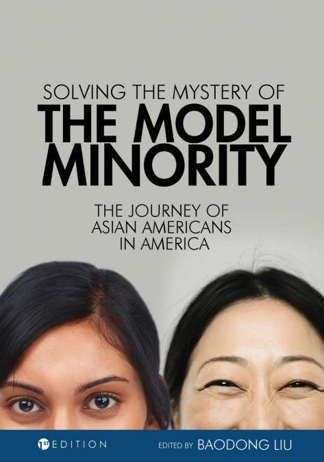 Solving the Mystery of the Model Minority