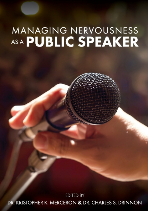 Managing Nervousness as a Public Speaker
