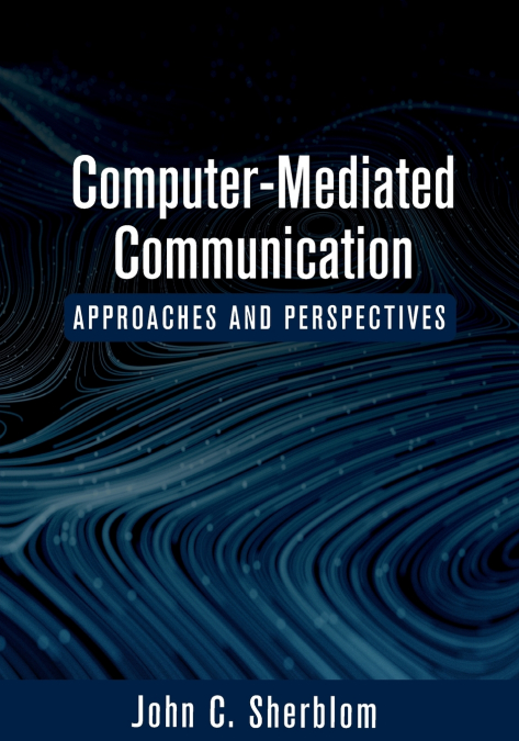 Computer-Mediated Communication