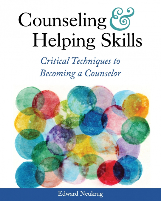 Counseling and Helping Skills