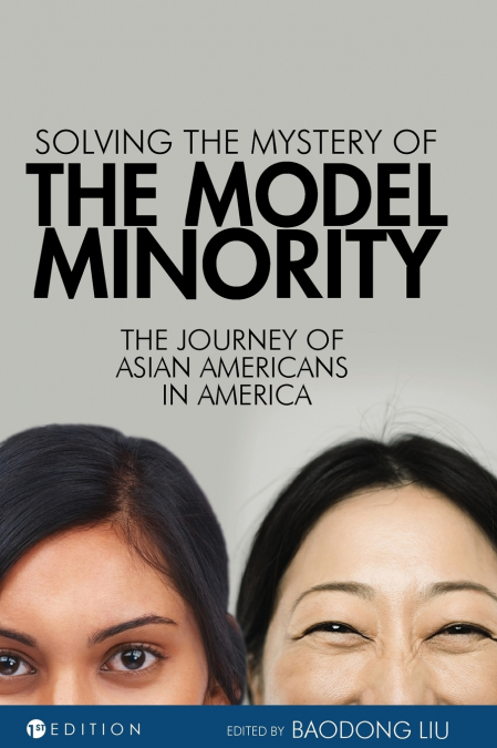 Solving the Mystery of the Model Minority