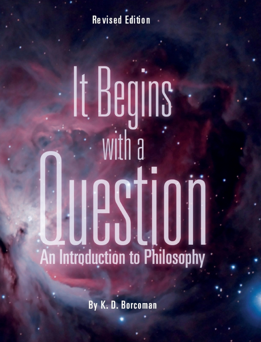 It Begins with a Question