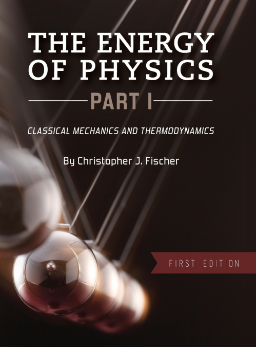 The Energy of Physics, Part I