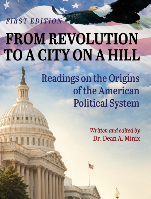From Revolution to a City on a Hill