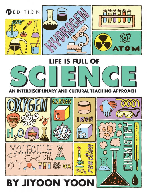 Life is Full of Science