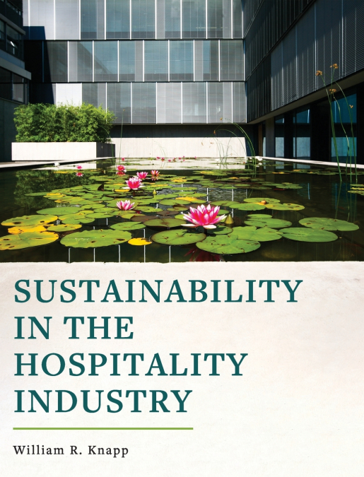 Sustainability in the Hospitality Industry
