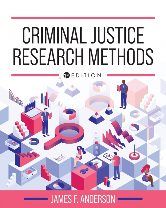 Criminal Justice Research Methods