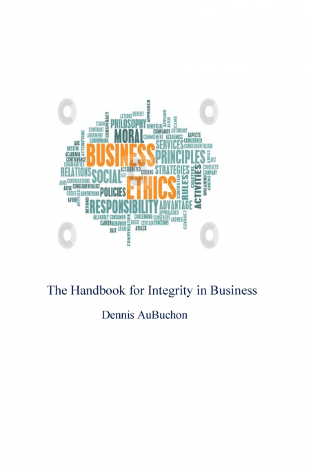 The Handbook of Integrity for Business