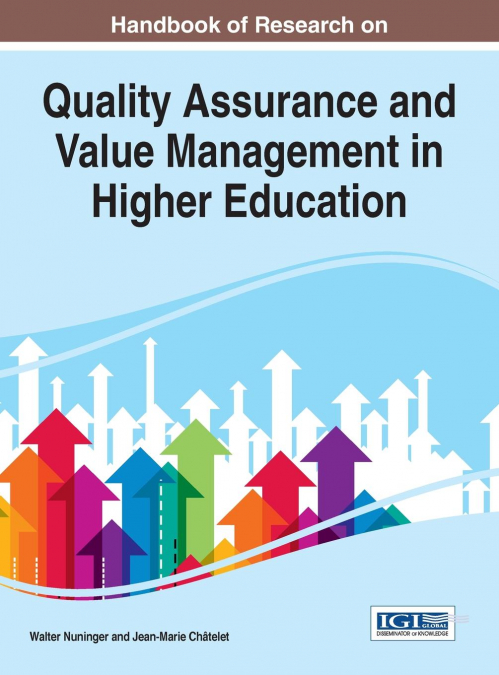 Handbook of Research on Quality Assurance and Value Management in Higher Education