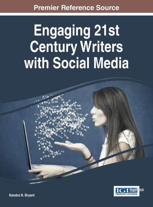 Engaging 21st Century Writers with Social Media