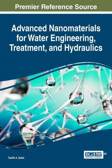 Advanced Nanomaterials for Water Engineering, Treatment, and Hydraulics
