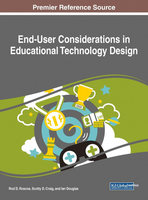 End-User Considerations in Educational Technology Design
