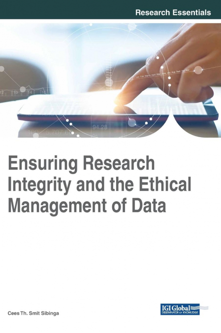 Ensuring Research Integrity and the Ethical Management of Data