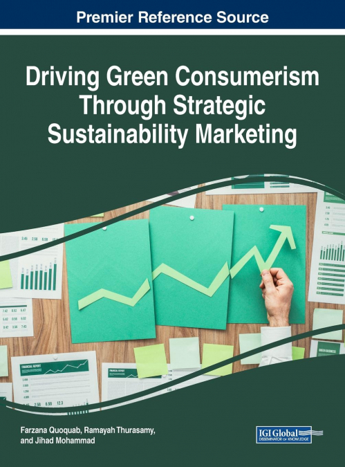 Driving Green Consumerism Through Strategic Sustainability Marketing