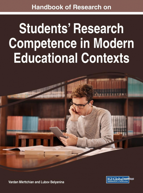 Handbook of Research on Students’ Research Competence in Modern Educational Contexts