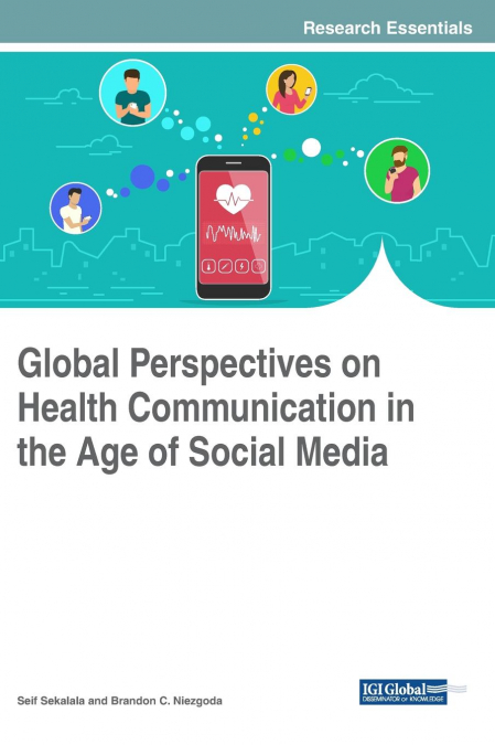 Global Perspectives on Health Communication in the Age of Social Media