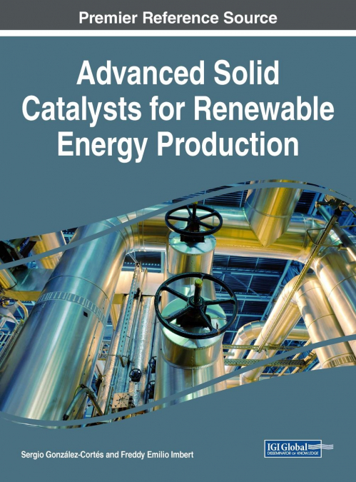 Advanced Solid Catalysts for Renewable Energy Production