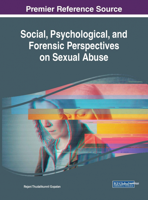 Social, Psychological, and Forensic Perspectives on Sexual Abuse