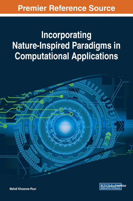 Incorporating Nature-Inspired Paradigms in Computational Applications