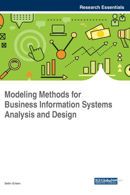 Modeling Methods for Business Information Systems Analysis and Design