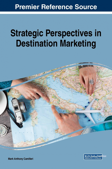 Strategic Perspectives in Destination Marketing
