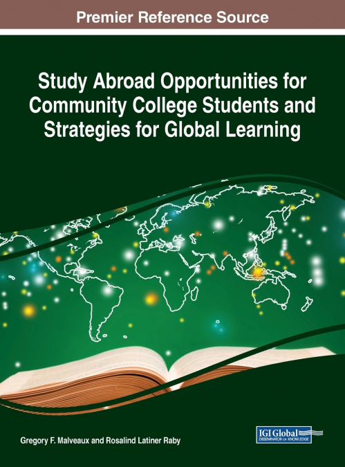 Study Abroad Opportunities for Community College Students and Strategies for Global Learning