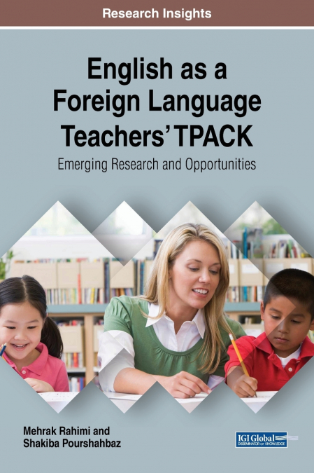 English as a Foreign Language Teachers’ TPACK