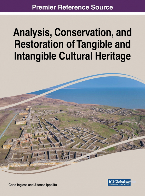 Analysis, Conservation, and Restoration of Tangible and Intangible Cultural Heritage
