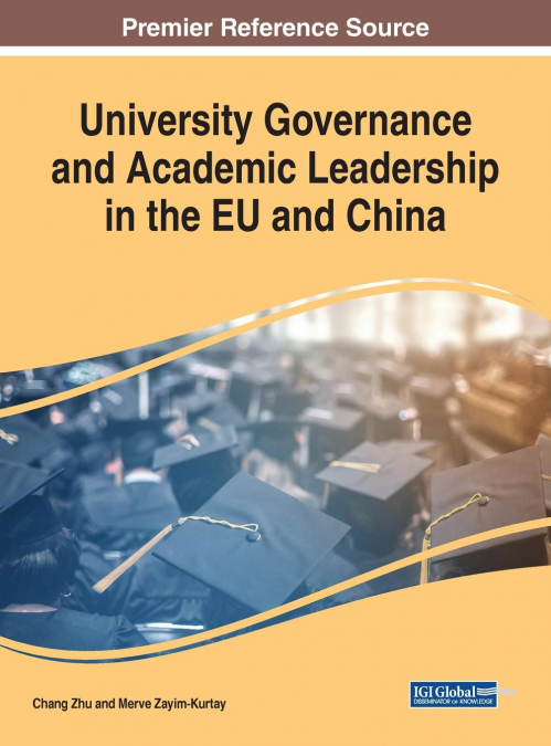 University Governance and Academic Leadership in the EU and China